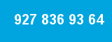 927 836 93 64
